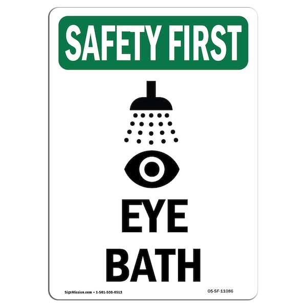 Safety Sign, OSHA SAFETY FIRST, 5" Height, Eye Bath, Portrait, 10PK